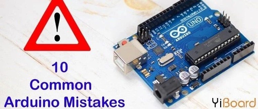 Top 10 Common Mistakes When Using Arduino Development Boards