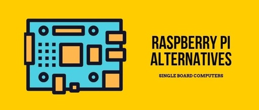 Top 12 Alternatives to Raspberry Pi for DIY Projects