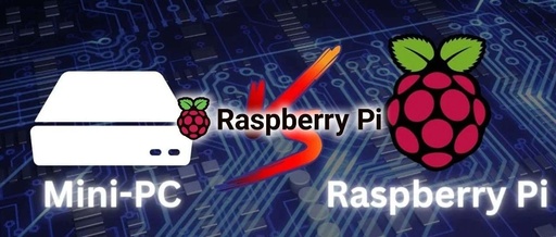 Raspberry Pi vs Mini PC: Which One is Right for You?