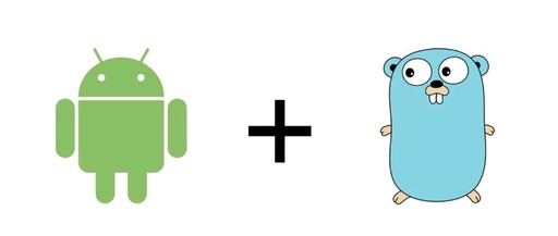 Integrating Go with Android: A Practical Guide