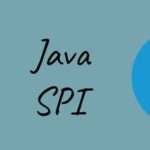 In-Depth Analysis of Spring Boot's SPI Mechanism