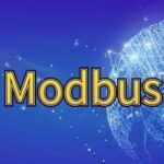 Understanding Modbus Protocol: A Comprehensive Guide