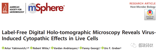 Using Holographic 3D Imaging to Observe Virus-Induced Cytopathic Effects