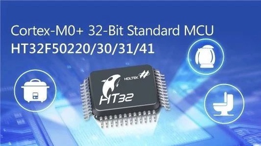HOLTEK Launches Wide Voltage 32-bit Microcontroller Series Based on Arm Cortex-M0+