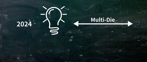 Four Major Predictions for Multi-Die Systems in 2024