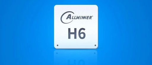Allwinner H6 SoC Reference Guide Including Hardware and Software Resources