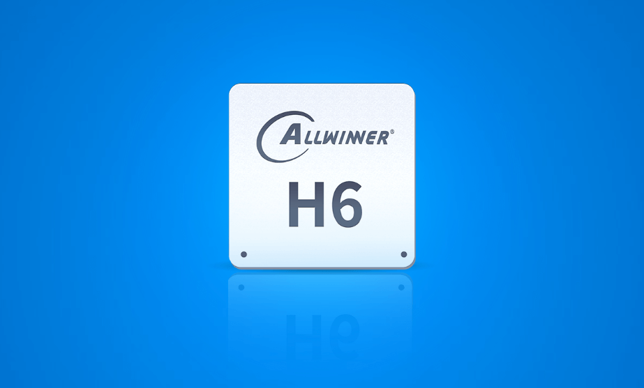Allwinner H6 SoC Reference Guide Including Hardware and Software Resources