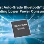 Renesas Launches DA14533, Revolutionizing Automotive Bluetooth Connectivity