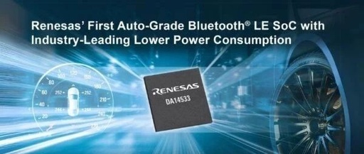Renesas Launches DA14533, Revolutionizing Automotive Bluetooth Connectivity