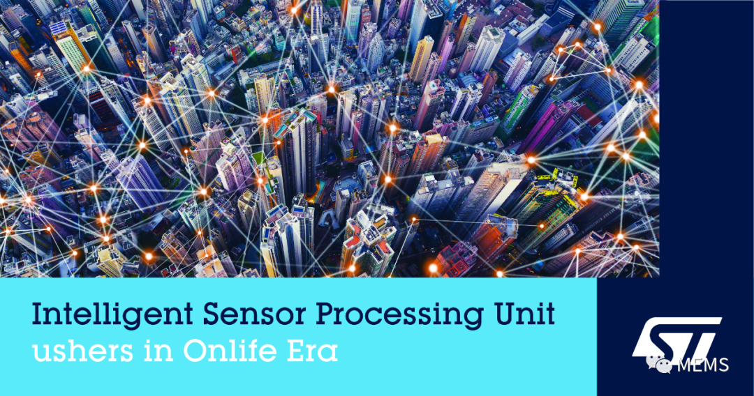 Sensor + DSP + AI: STMicroelectronics Introduces the New Concept of Intelligent Sensor Processing Unit (ISPU)
