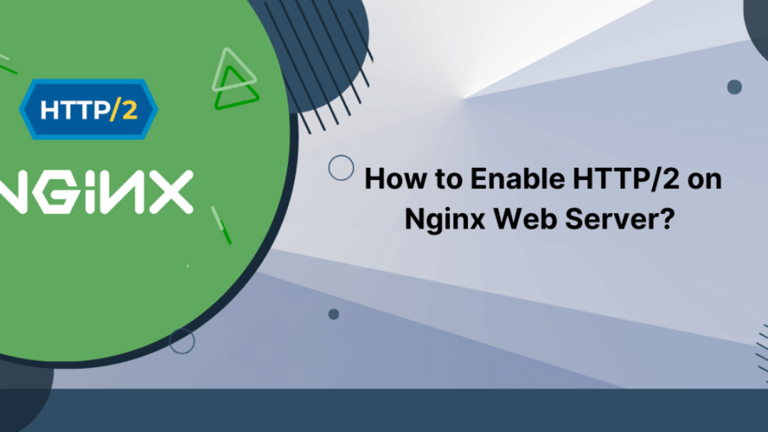 Configuring Nginx to Support HTTP/2 with Basic Optimization