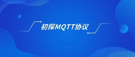 Exploring the MQTT Protocol | From Basics to Applications
