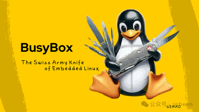 BusyBox Technical Guide: The Swiss Army Knife of Embedded Systems
