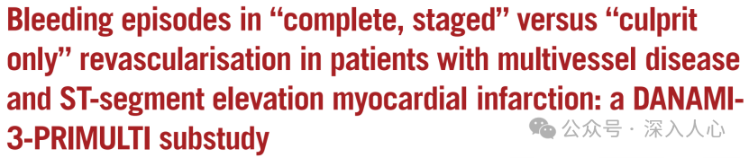 Analysis of Bleeding Events in the DANAMI-3-PRIMULTI Substudy