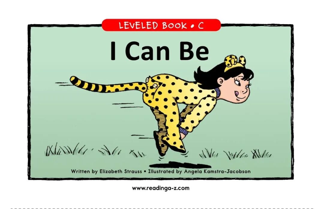 RAZ Level C Reading: 'I Can Be'