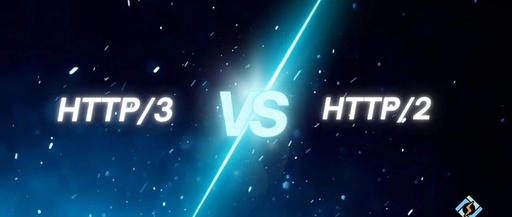 HTTP/3 vs HTTP/2: A Performance Revolution! An In-Depth Analysis Before Upgrading