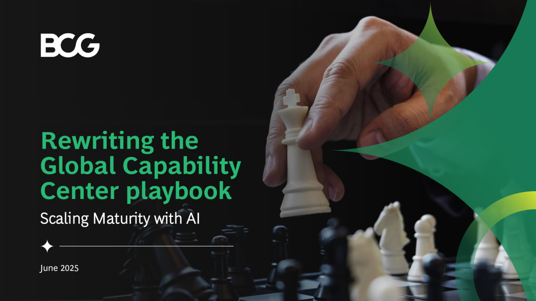 2025 Global Capability Center (GCC) Strategic Handbook Rewrite: AI Enhances Maturity (Download Included)