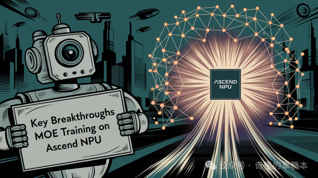 How Huawei Tamed a Trillion-Parameter Sparse Model? Key Technical Breakthroughs in MOE Training on Ascend NPU