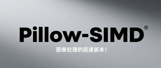 Pillow-SIMD: The Turbocharged Version of Image Processing!