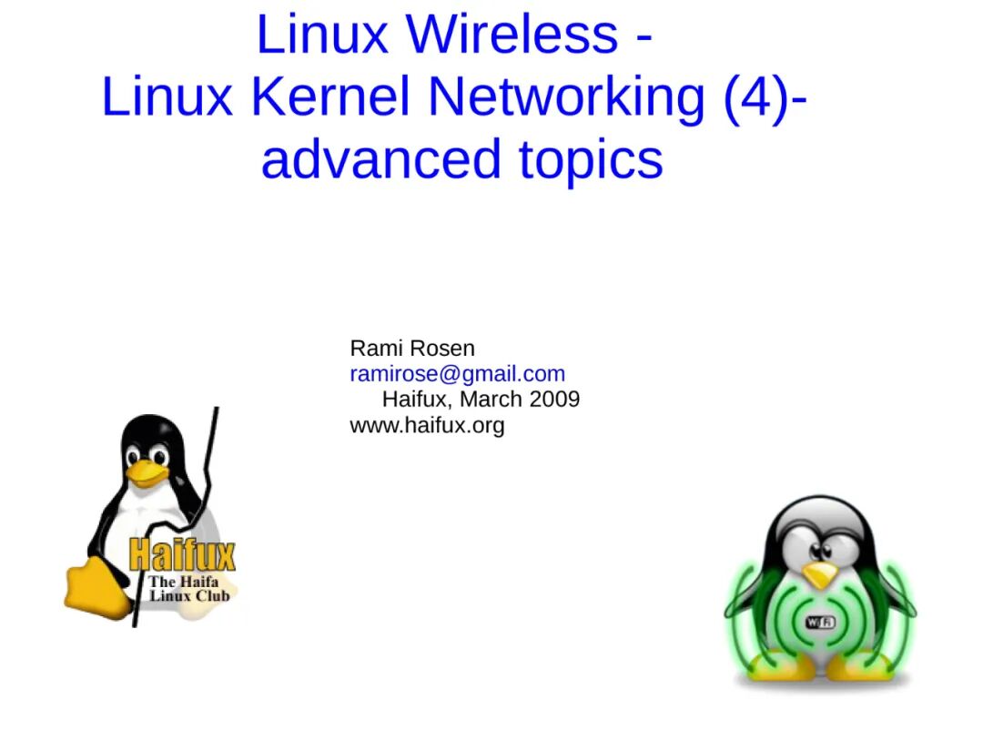 Advanced Topics in Linux Kernel Networking: Linux Wireless
