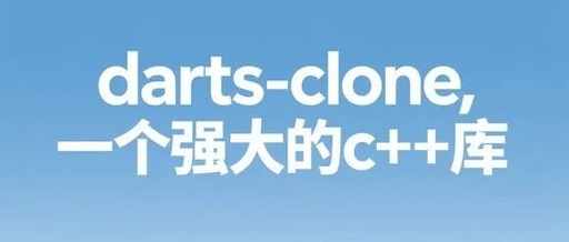 Darts-clone: An Efficient and Compact C++ Double Array Trie Library