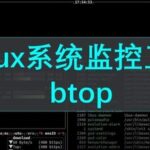 A Handy Linux System Monitoring Tool: btop