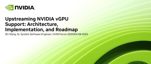 Research on NVIDIA vGPU Virtualization Technology Architecture, Implementation, and Roadmap on KVM