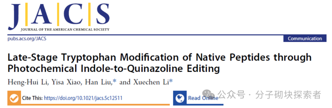 Photocatalytic Indole Ring 'Editing' to Quinazoline for Tryptophan Site-Specific Peptide Modification