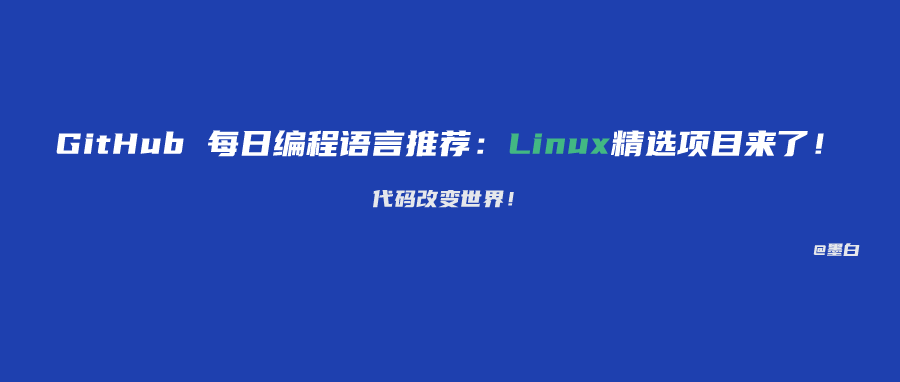 Daily Programming Language Recommendations on GitHub: Selected Linux Projects Are Here!