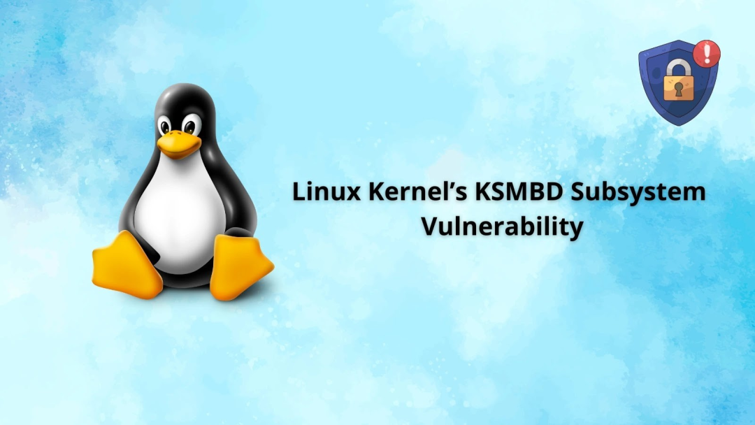 Linux Kernel KSMBD Subsystem Vulnerability Allows Remote Attackers to Exhaust Server Resources