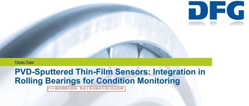 PVD Sputtered Thin Film Sensors: Integrated into Rolling Bearings for Condition Monitoring