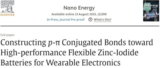 Constructing p-π Conjugated Bonds for High-Performance Flexible Zinc Iodide Batteries for Wearable Electronics
