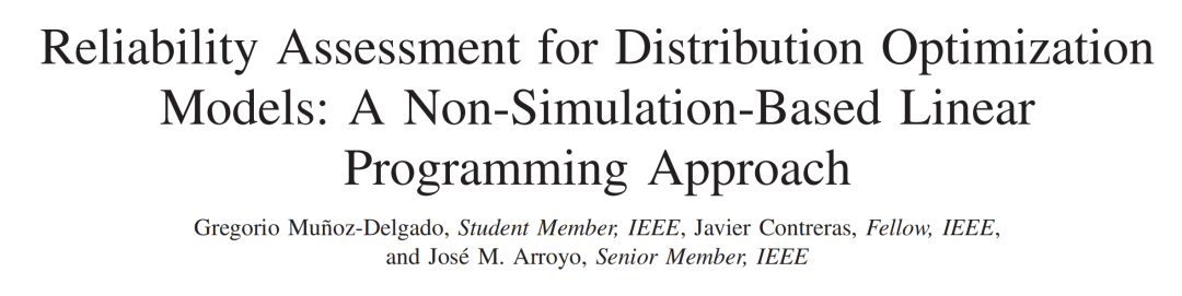 Reliability Assessment of Distribution Networks for Optimization Models: A Non-Simulation-Based Linear Programming Approach