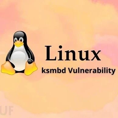 Linux Kernel ksmbd Vulnerability Allows Remote Attackers to Execute Arbitrary Code (CVE-2025-38561)