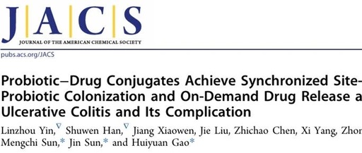 Literature Sharing | J AM CHEM SOC | Probiotic-Drug Conjugates Achieve Site-Specific Probiotic Colonization and On-Demand Drug Release to Combat Ulcerative Colitis and Its Complications