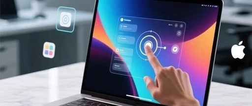 First Time in 19 Years! Apple Touchscreen MacBook Pro Expected in 2026