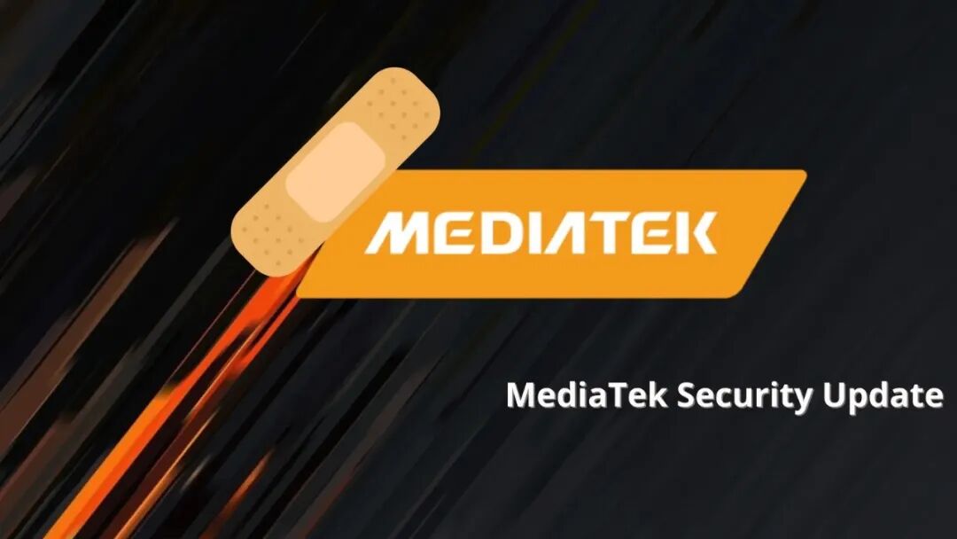 MediaTek's Over 60 Chipsets Vulnerable to High-Risk Exploits Leading to Privilege Escalation or DoS Attacks, Affecting Smartphones, Tablets, and IoT Devices