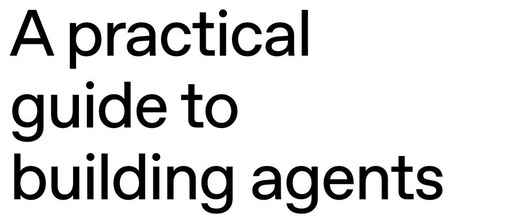 A Practical Guide to Building AI Agents