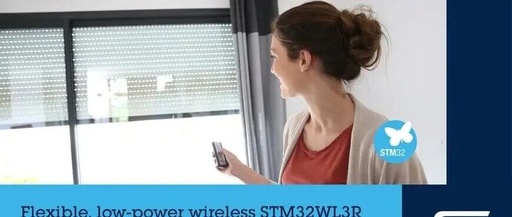 STMicroelectronics Launches Ultra-Efficient STM32WL3R Wireless MCU for Next-Generation Remote Controls