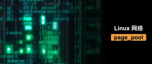 Linux Networking: Let the Page Fly [Part 1]