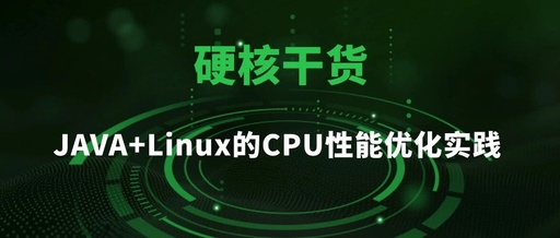 Hardcore Insights: CPU Performance Optimization Practices for Java on Linux