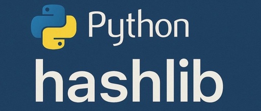 Detailed Introduction to the Python hashlib Module