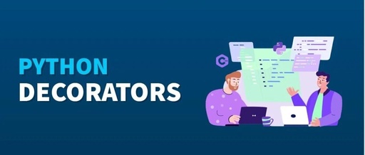A Comprehensive Guide to Python Decorators
