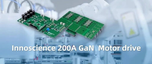 InnoSic: Low Voltage GaN 200A Motor Drive Solution for Robotics and Servo Applications