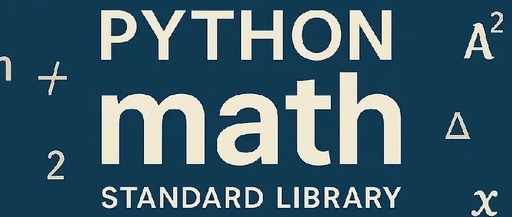 Detailed Introduction to the Python Math Module