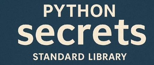 Detailed Introduction to the Python Secrets Module
